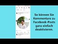 so deaktivieren sie kommentare auf facebook beitrag schalten sie kommentare facebook posts aus