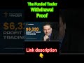 The funded trader payout proof / #thefundedtrader #withdrawalproof #shortvideo