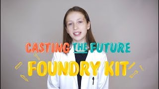 Casting the Future Foundry Kit - Foundry in a Box