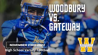 Woodbury vs. Gateway High School Varsity Football