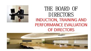CORPORATE GOVERNANCE ICAN INDUCTION TRAINING PERFORMANCE EVALUATION PROFESSIONAL DEVELOPNT DIRECTORS