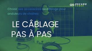 Choisir ses accessoires de câblage pour onduleur de chaine