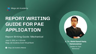 Webinar Report Writing Guide for PAE Application : Mechanical