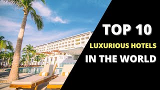 Top 10 Most Expensive HOTELS In The World #luxlife #hotel #world