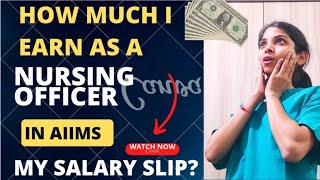 How much i earn as a Nursing officer in AIIMS| My salary slip  #norcet2023 #aiimsnursingofficer