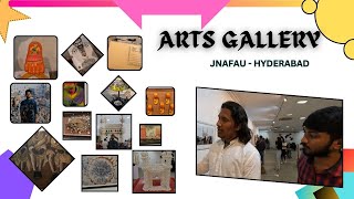 PHOTOGRAPHY AND ARTS GALLERY 2024 | JNAFAU HYDERABAD