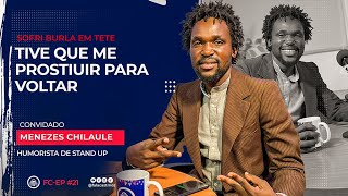 MENEZES (Humorista de Standup Comedy) FalaCast #21