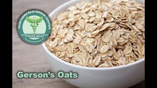 How to do Gerson Therapy Oatmeal breakfast