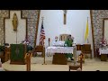 7/26 at 8 AM Sunday Mass -  17th Sunday in OT