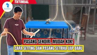 Cara Pasang Setrika Uap Boiler Tanpa Ribet