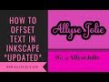 How to Offset Font in Inkscape