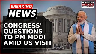 Breaking News: Congress Poses Questions On Deportation, Palestine To PM Modi Amid US Visit