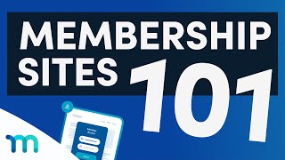 Membership Sites 101: Everything You Need to Know to Start Your Own! (2022)