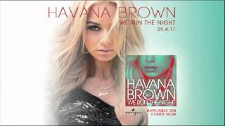 Hwavana Brown - We Run The Night...Raj Collection....!