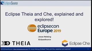 Eclipse Theia and Che, explained and explored!