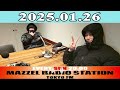 mazzel「mazzel radio station」2025年01月26日