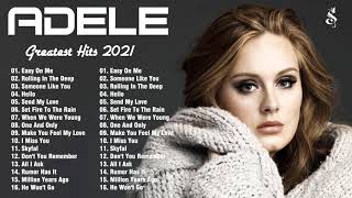 Easy On Me    Top 20 Adele Greatest hits   Best Songs of Adele 2021