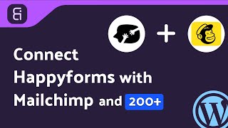 Integrating Happyforms with Mailchimp | Step-by-Step Tutorial | Bit Integrations