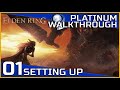 Elden Ring Full Platinum Walkthrough - 01 - Setting Up