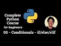 Conditionals - if/else/elif Explained in Python | Python Tutorial for Absolute Beginners 2020