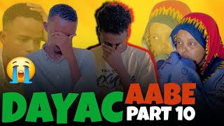 MUSALSALKA DAYAC AABE PART 10 || SEASON 2 ||