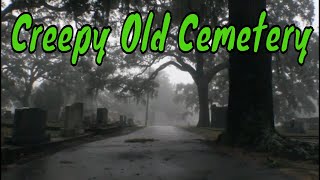 Creepy Old Cemetery - Biloxi, Mississippi