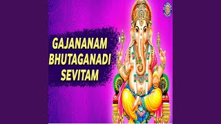 Ganesh Mantra - Ganjananam Bhuta Ganadi