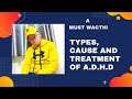 #adhd #types #cause #treatment #daudipmchanda |attention Obstacles| |types| |cause| |treatment|