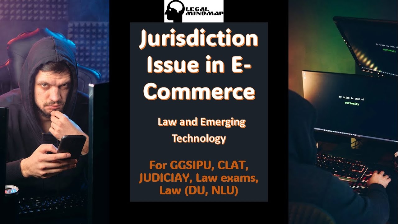 Jurisdiction Issue In E-Commerce - YouTube