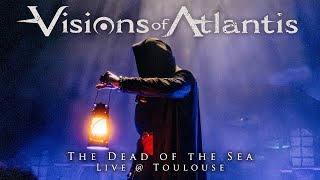 VISIONS OF ATLANTIS - The Dead of the Sea live @ Toulouse | Armada Tour 2024