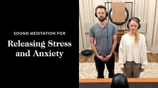 Binaural Sound Meditation For Releasing Stress & Anxiety | Goop