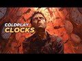 Clocks - Coldplay (Lyrics)