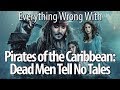 Everything Wrong With Pirates of the Caribbean: Dead Men Tell No Tales Everything Wrong With Pirates of the Caribbean: Dead Men Tell No Tales
