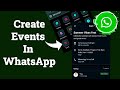 How to Create Events in WhatsApp