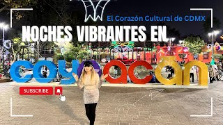 🇲🇽 “Noches Mágicas en Coyoacán: Descubre el Encanto de la Ciudad de México”#mexico #turismo #cdmx