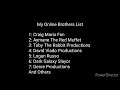 My Online Brothers List