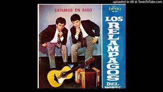 Los Relampagos Del Norte - Son Habladas (1968)