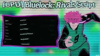 BLUE LOCK: RIVALS *OP* SCRIPT (PASTEBIN) | BEST ROBLOX HACK (AUTO FARM \u0026 FREE STYLES) | NO KEY!