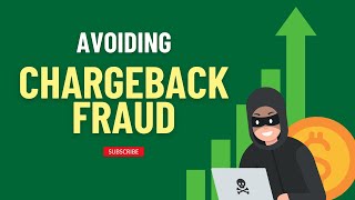 Avoiding Chargeback Fraud