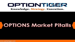 OPTIONS Market Pitalls to avoid and be successful CONSISTENTLY