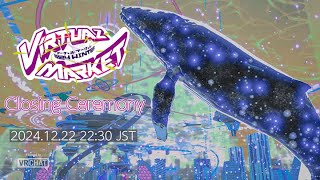 🔴LIVE 【Virtual Market 2024 Winter Closing Ceremony】