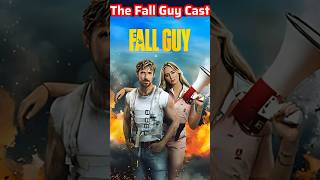 The Fall Guy Movie Actors Name | The Fall Guy Movie Cast Name | The Fall Guy Cast & Actor Real Name!
