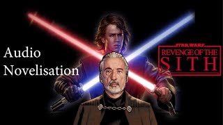 Dooku's Death | Revenge Of the Sith Audiobook | Mathew Stover.