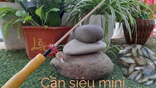 Câu Cá Bằng Cần Câu Tre Siêu Mini & Kết Qủa Bất Ngờ