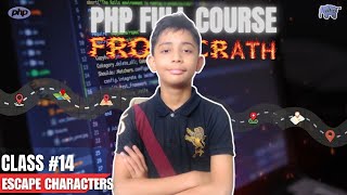 PHP - ESCAPE CHARACTERS | PHP Full Course From Scratch | PHP Tutorial #14