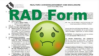 New C.A.R. Form RAD - REALTOR Acknowledgement and Disclosure