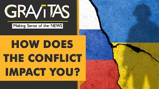 Gravitas: The implications of war between Russia & Ukraine