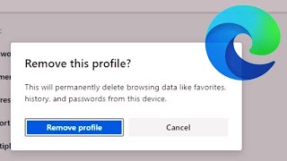 How To Delete User Profile In Microsoft Edge Browser