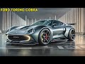 NEW 2025 Ford Torino Cobra Model - Official Reveal | FIRST LOOK!