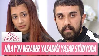 Nilay'ın beraber yaşadığı Yaşar stüdyoda... - Esra Erol'da 4 Ocak 2019